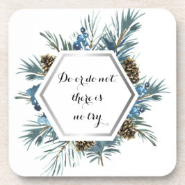 Porta-copo Faça ou não, não há tentativa