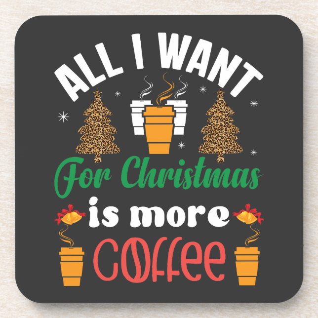 Porta-copo Feliz Natal, Só Quero Mais Café (Frente)