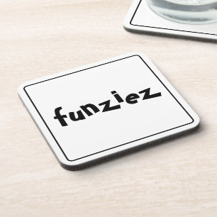 Porta-copo Frase do Slang "Funziez"