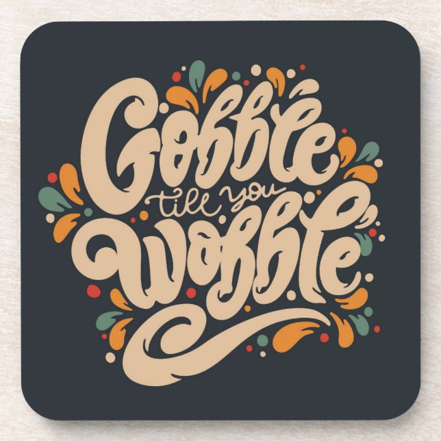 Porta-copo Gobble Till You Wobble (Frente)