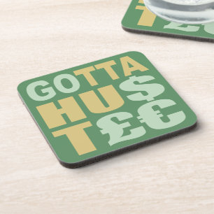 Porta-copo GOTTA HUSTLE / HU$T€ portas copos personalizadas