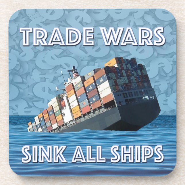 Porta-copo Guerras Comerciais Assustam Todos Os Navios (Frente)