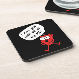 Porta-copo I Love You With All My Me – Cute Valentine