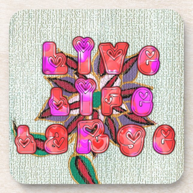 Porta-copo "Live Life Large", Impressão de Arte (Frente)