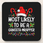 Porta-copo Mais Provável É Um Xmas Da Família Gangsta Wrapper<br><div class="desc">Mais Provável É Que Seja Uma Camiseta De Natal Da Família Gangsta</div>
