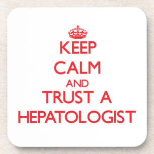 Porta-copo Mantenha a calma e confie um Hepatologist