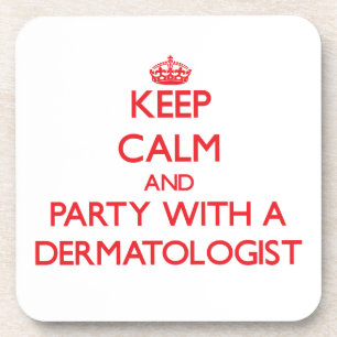 Porta-copo Mantenha a calma e o partido com um dermatologista