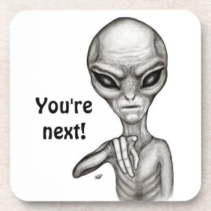 Porta-copo Mau Alien , Você é o próximo !