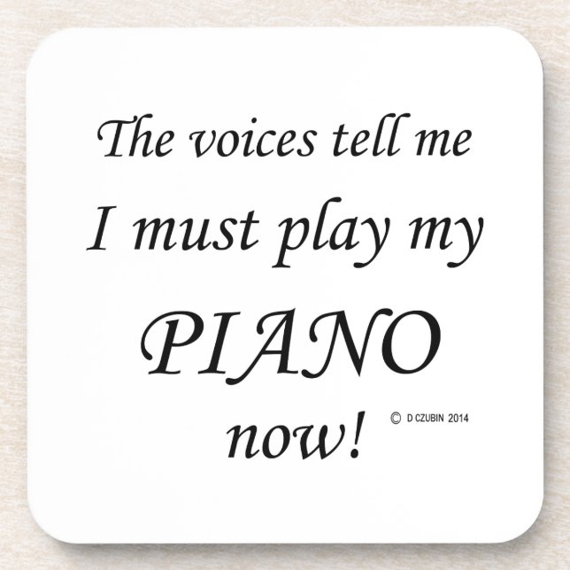 Porta-copo Piano Voices diz que deve jogar (Frente)