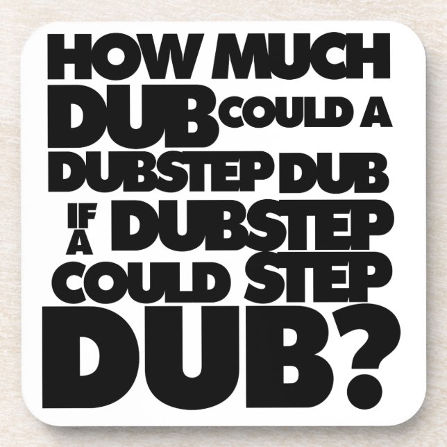 Porta-copo Quanto Dubstep? (Frente)