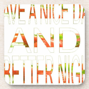 Porta-copo Tenha um belo dia