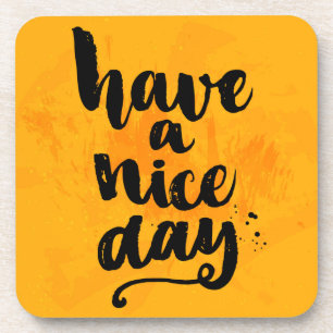 Porta-copo Tenha um dia agradável