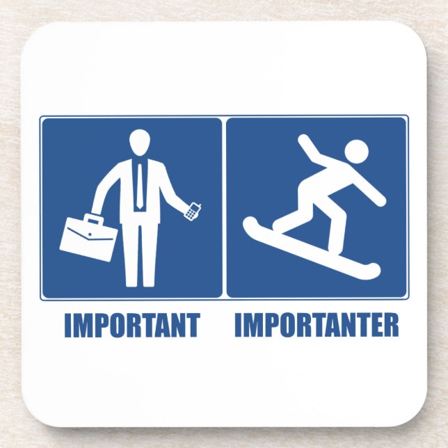 Porta-copo Trabalho É Importante, Snowboard É Importante (Frente)