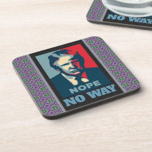 Porta-copo Trump Nope, sem jeito de beber, Coaster