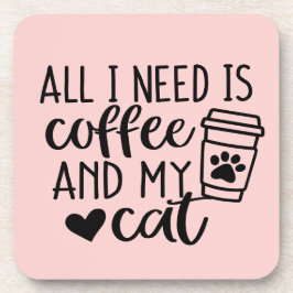 Porta-copo Tudo que preciso é café e meu gato