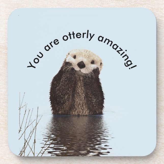 Porta-copo Você é chalaça engraçada surpreendente de Otterly (Frente)