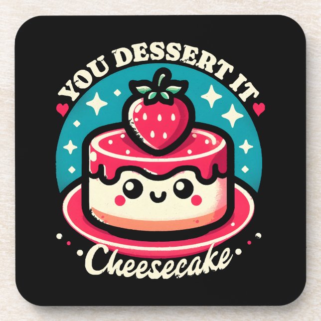 Porta-copo Você Merece Isso - Cheesecake Kawaii (Frente)