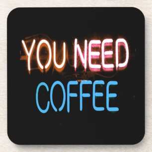 Porta-copo Você precisa de café, Caffine Neon Sign