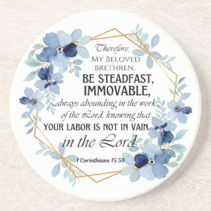 Porta-copos 1 Corinthians 15:58 Inspirational Verse Floral