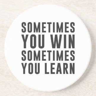 Porta-copos Às vezes você vitória, às vezes você aprende