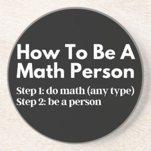 Porta-copos Como Ser Uma Pessoa De Matemática