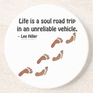 Porta-copos De Arenito A vida é uma viagem de alma a um veículo não confi