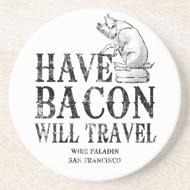 Porta-copos De Arenito Estilo Grunge Tem Bacon Will Viagem (Frente)