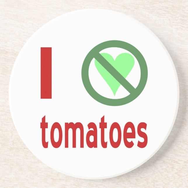 Porta-copos De Arenito Eu Odeio Tomates Sem Amor (Frente)