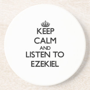 Porta-copos De Arenito Mantenha a calma e escute Ezekiel