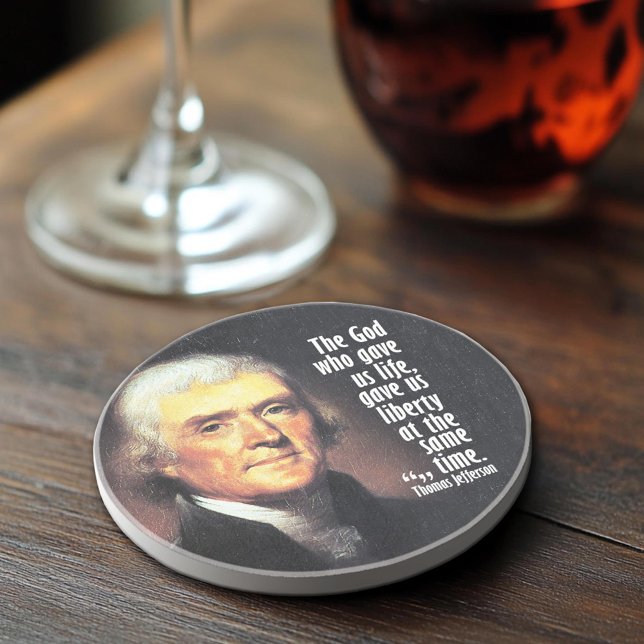 Porta-copos De Arenito Thomas Jefferson Cote sobre Deus e Liberdade (Thomas Jefferson Quote Coaster)