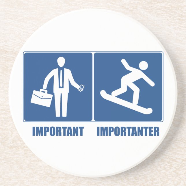 Porta-copos De Arenito Trabalho É Importante, Snowboard É Importante (Frente)