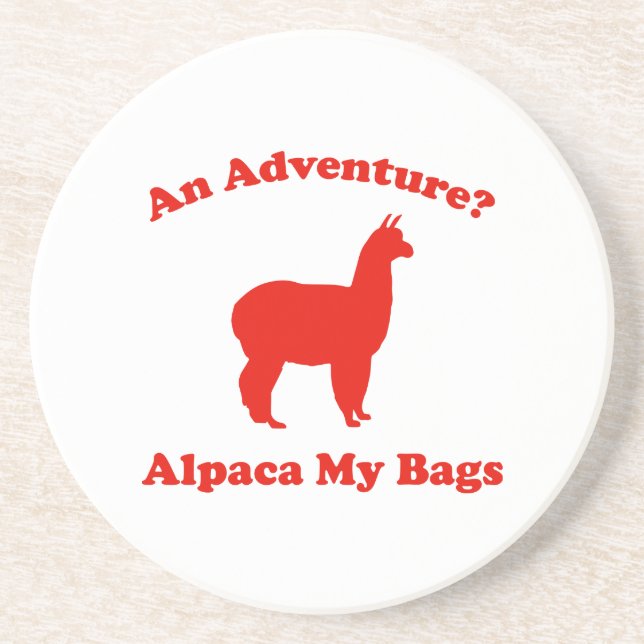 Porta-copos De Arenito Uma aventura? Alpaca minhas bolsas (Frente)