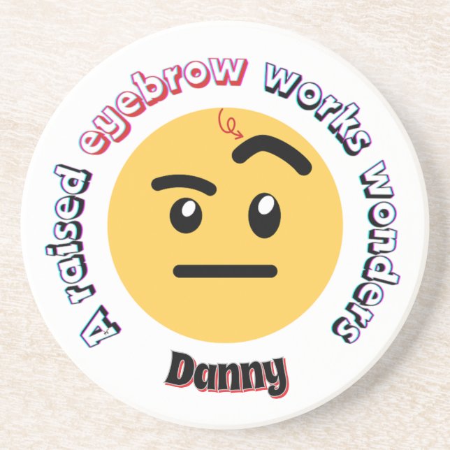 Porta-copos Eyebrow Sass: A Raised Eyebrow Works Wonders (Frente)