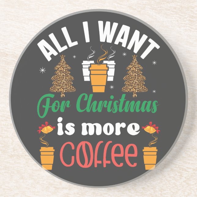 Porta-copos Feliz Natal, Só Quero Mais Quadrado De Café (Frente)