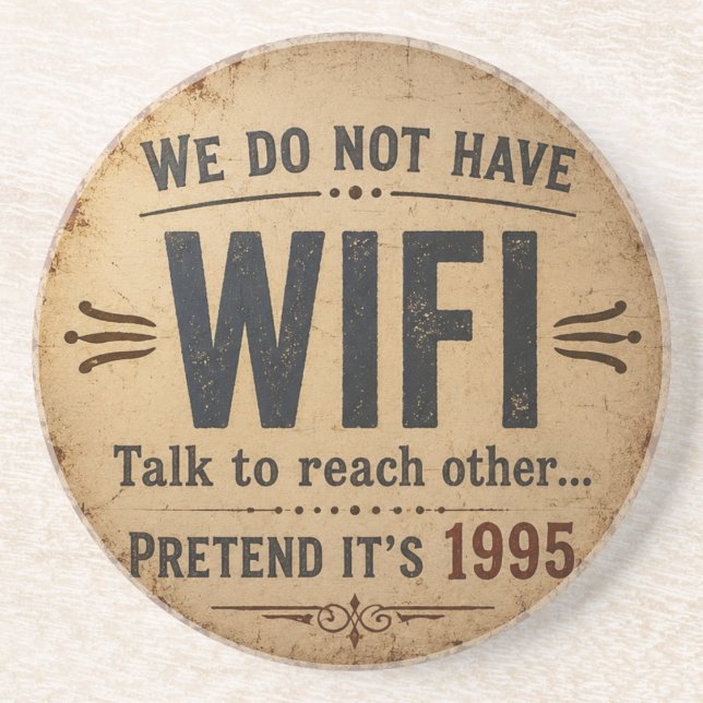Porta-copos Funny We Do Not Have WiFi Rustic Farmhouse (Frente)