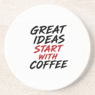 Porta-copos Grandes ideias começam com café