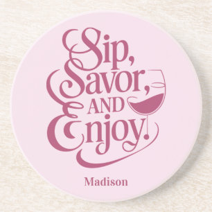Porta-copos Nome personalizado Sip, Savor, Aproveite o vinho