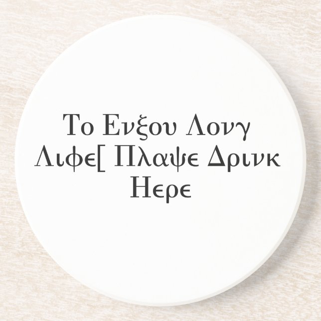 Porta-copos Para apreciar a longa vida, coloque a bebida aqui (Frente)