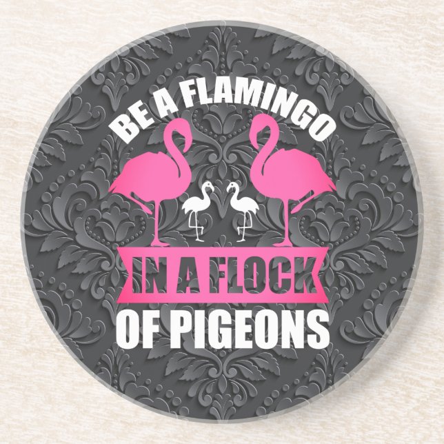 Porta-copos Seja um Flamingo em um Bando de Pombos (Frente)