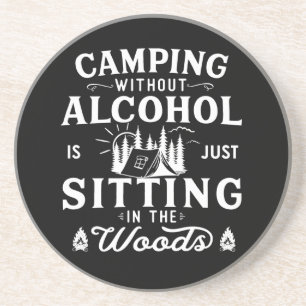 Porta-copos Slogan engraçado do camping bebendo diz: