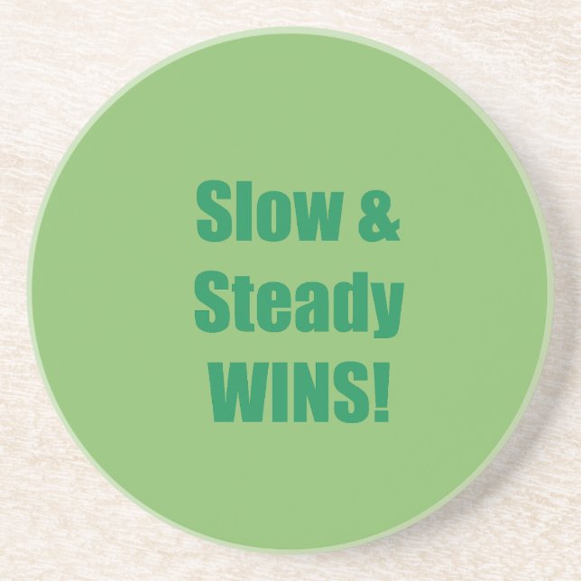 Porta-copos Slow & Steady WINS! (Frente)