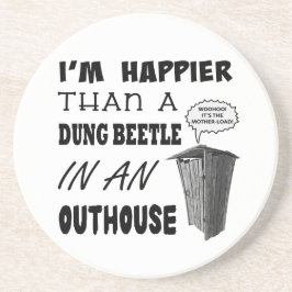 Porta-copos Sou mais feliz que um besouro no banheiro