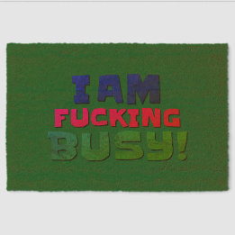 Porta e tapetes ao ar livre Estou ocupado!