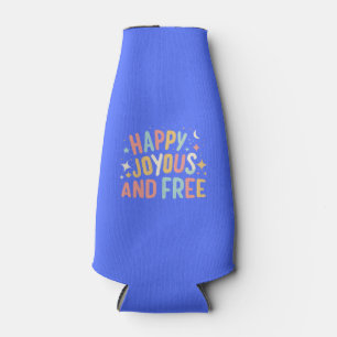Porta-garrafa Feliz, alegre, livre, motivacional, inspiracional