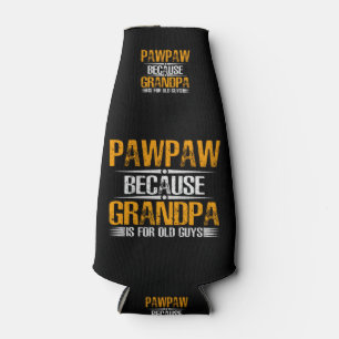 Porta-garrafa Pawpaw Porque Vovô Para Caras Velhas