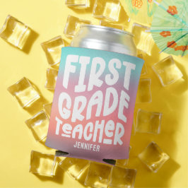 Porta-lata 1st Grade Teacher Tex Design Pink Aqua Ombre