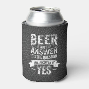 Porta-lata A cerveja não é a resposta