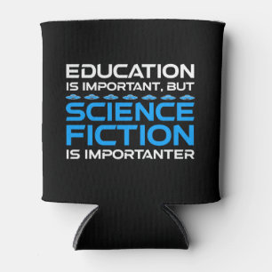 Porta-lata A Educação É Importante, Mas O Sci-Fi É Importante