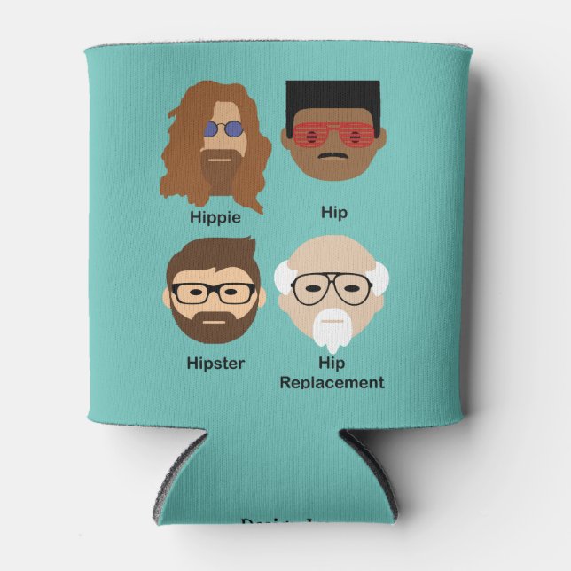 Porta-lata A evolução da anca - hippie para a prótese da anca (Frente)