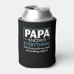 Porta-lata A papá sabe que tudo não sabe faz rapidamente
